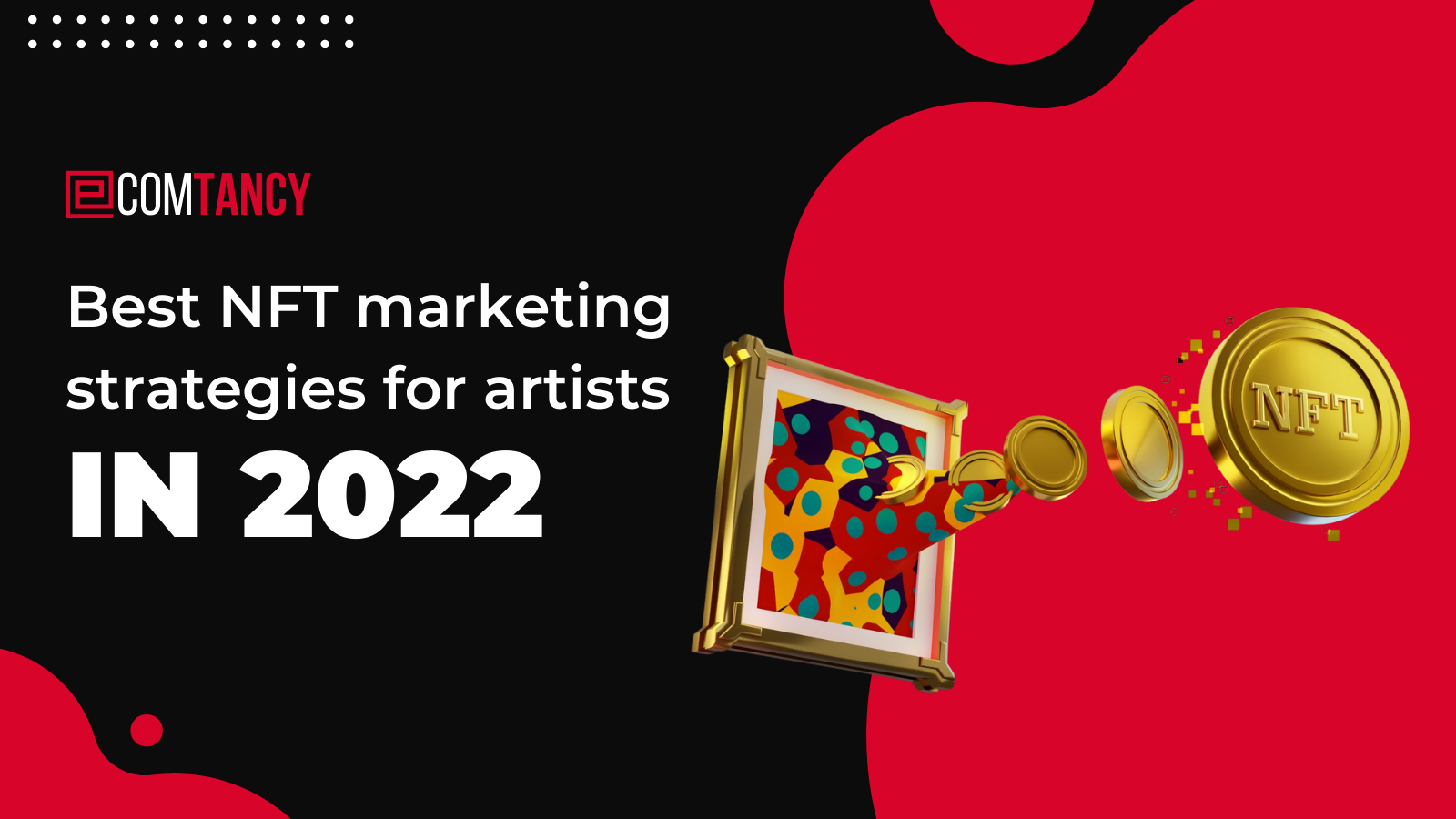 Best NFT marketing strategies for artists in 2022
